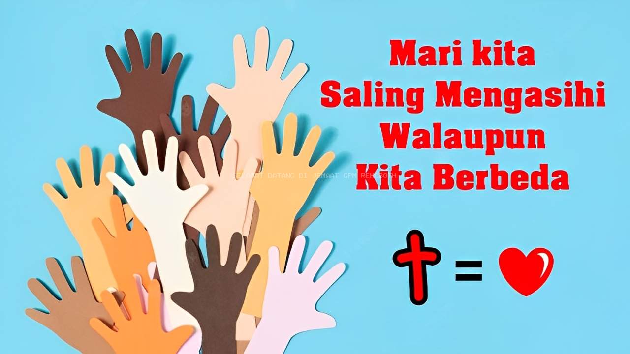 Saling Mengasihi (Roma 13 : 8 - 14)